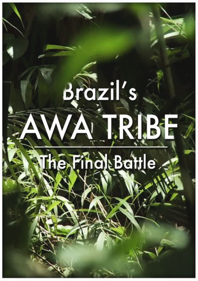 3441 brazil s awa tribe the final battle