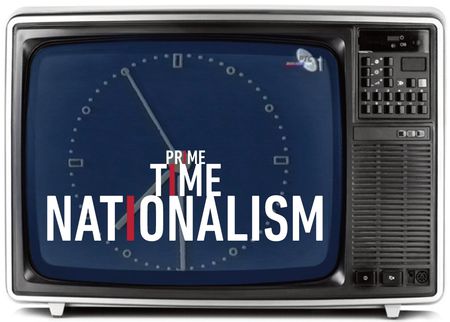 Prime Time Nationalism